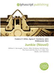 Junkie (Novel),6132806466,9786132806468