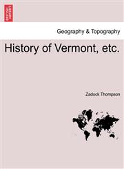 History of Vermont, etc.,1241329915,9781241329914