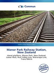 Manor Park Railway Station, New Zealand,6135749366,9786135749366