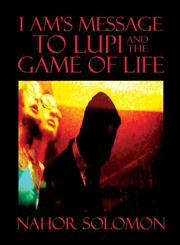 I AM's Message to Lupi and The Game of Life,1632492954,9781632492951