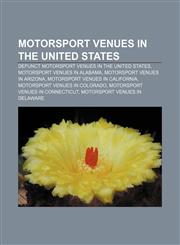 Motorsport venues in the United States Defunct motorsport venues in the United States, Motorsport venues in Alabama,1157524362,9781157524366