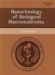 Nanorheology of Biological Macromolecules.,124372353X,9781243723536