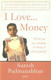 I Love Money When you Pay Attention to Money it Starts Growing 2nd Revised Edition,8179928713,9788179928714