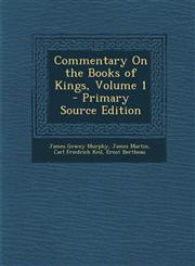 Commentary On the Books of Kings, Volume 1 - Primary Source Edition,1294008331,9781294008330