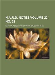 N.A.R.D. notes Volume 22, no. 21,1130669882,9781130669886