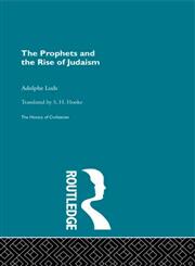 The Prophets and the Rise of Judaism,0415155975,9780415155977