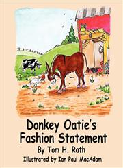 Donkey Oatie's Fashion Statement,098660657X,9780986606571
