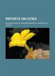 Reports on Cities Volume 1-10,123679852X,9781236798527