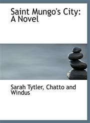 Saint Mungo's City A Novel,1140457713,9781140457718