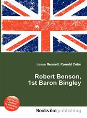 Robert Benson, 1st Baron Bingley,5512251163,9785512251164