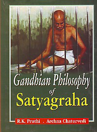 Gandhian Philosophy of Satyagraha,8131101649,9788131101643