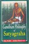 Gandhian Philosophy of Satyagraha,8131101649,9788131101643