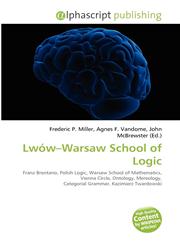 Lwów-Warsaw School of Logic,613564601X,9786135646016