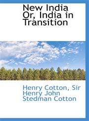 New India Or, India in Transition,1103382780,9781103382781