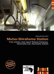 Mutsu-Shirahama Station,6137470539,9786137470534