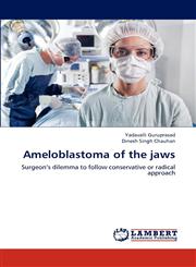 Ameloblastoma of the jaws,3659233838,9783659233838