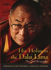 His Holiness the Dalai Lama The Oral Biography,047168001X,9780471680017