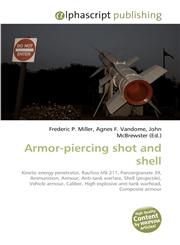 Armor-piercing shot and shell,6130254997,9786130254995