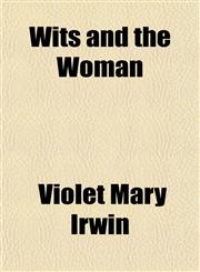 Wits and the Woman,115127514X,9781151275141