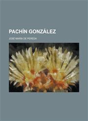 Pachin Gonzalez,1236292677,9781236292674