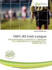 1981-82 Irish League,6137129365,9786137129364