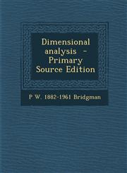 Dimensional Analysis - Primary Source Edition,1293753157,9781293753156
