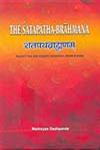 The Satapatha-Brahmana Sanskrit Text with English Translation, Notes & Index 4 Vols. 1st Edition,8183150985,9788183150989