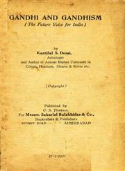 Gandhi and Gandhism (The Future Voice for India)
