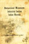 Proposed Botanical Museum of Industrial Section Indian Museum Schemes and Plans in the Form of an Album