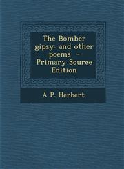 Bomber Gipsy And Other Poems,1289871000,9781289871000