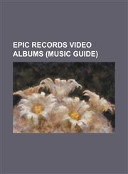 Epic Records Video Albums (Music Guide) Alive at Red Rocks, Any Last Words, Bring Me Home - Live 2011, Cheap Trick at Budokan, Familiar to Millions,,1230818642,9781230818641