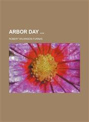 Arbor Day,1151169919,9781151169914