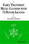 Early Transition Metal Clusters with pi-Donor Ligands,0471186066,9780471186069