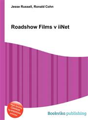 Roadshow Films V Iinet,5511626511,9785511626512