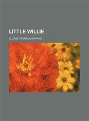 Little Willie,1151586552,9781151586551