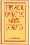 Ethno-Social Conflict and National Integration 1st Edition,8121204437,9788121204439