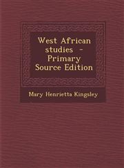 West African studies  - Primary Source Edition,1295589710,9781295589715