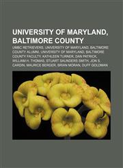 University of Maryland, Baltimore County UMBC Retrievers, University of Maryland, Baltimore County alumni, University of Maryland,1157477518,9781157477518