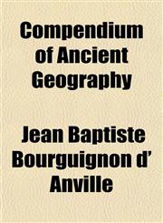 Compendium of Ancient Geography,1151173819,9781151173812