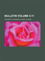 Bulletin Volume 5-11,1234217562,9781234217563