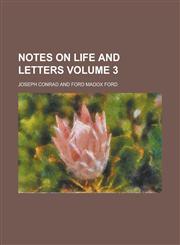 Notes on Life and Letters Volume 3,1152444182,9781152444188