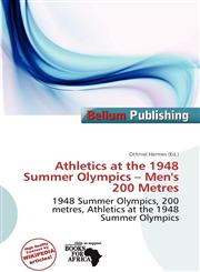 Athletics at the 1948 Summer Olympics - Men's 200 Metres,613811874X,9786138118749