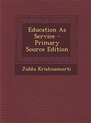 Education as Service - Primary Source Edition,1294810383,9781294810384