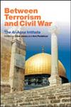 Between Terrorism and Civil War: The al-Aqsa Intifada,0415348242,9780415348249