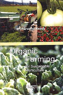 Organic Farming for Sustainable Horticulture Principles and Practices,8172336403,9788172336400