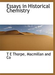 Essays in Historical Chemistry,1140241141,9781140241140