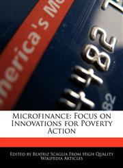 Microfinance Focus on Innovations for Poverty Action,1170064604,9781170064603
