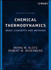 Chemical Thermodynamics Basic Concepts and Methods,0471780154,9780471780151