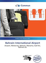 Bahrain International Airport,6138363949,9786138363941