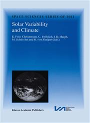 Solar Variability and Climate Proceedings of an Issi Workshop, 28 June 2 July 1999, Bern, Switzerland,0792367413,9780792367413